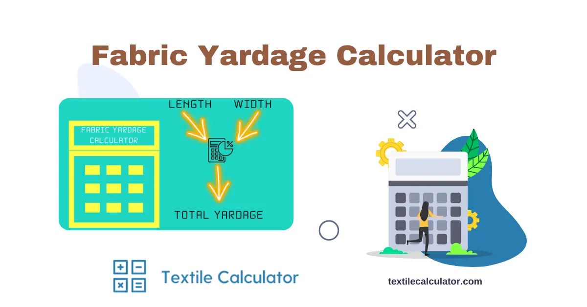 Fabric Yardage Calculator Textile Calculator