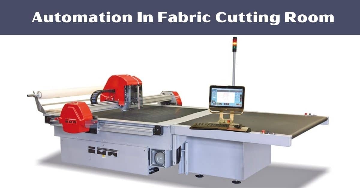 Automation In Fabric Cutting Room Bright Future Of Manufacturing Houses