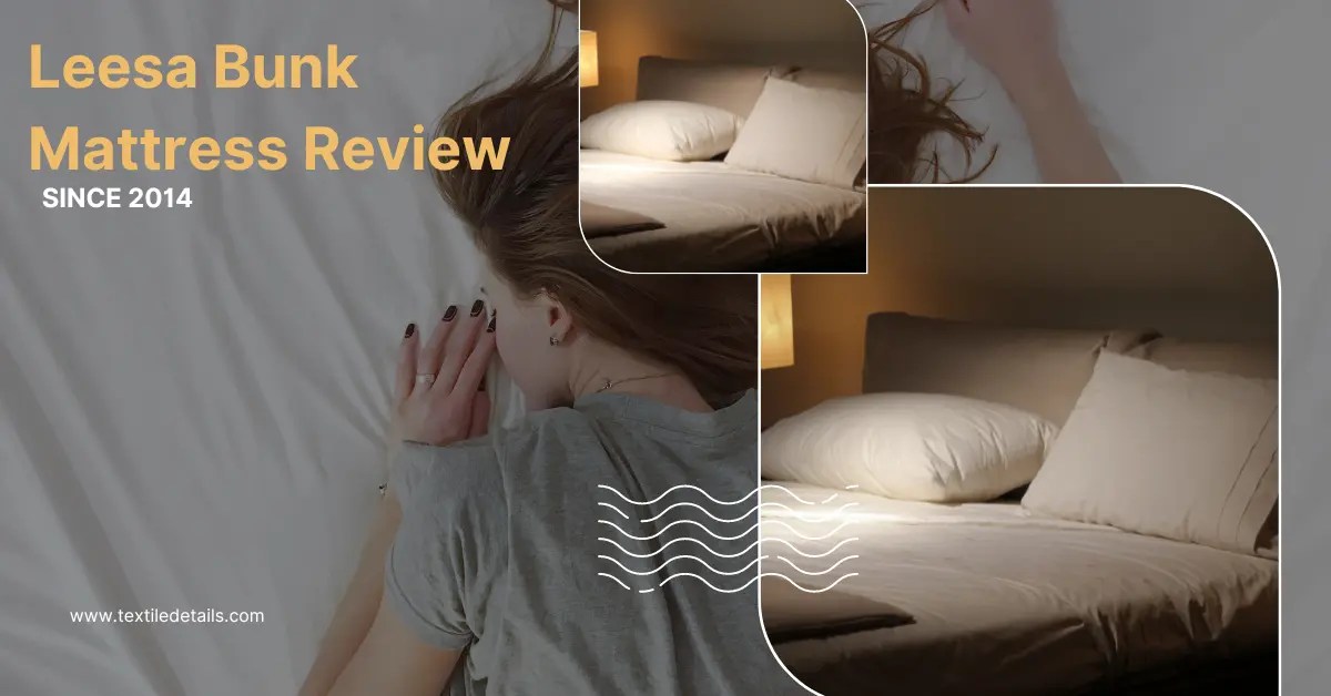 Leesa Bunk Mattress Review Since 2014 Textile Details