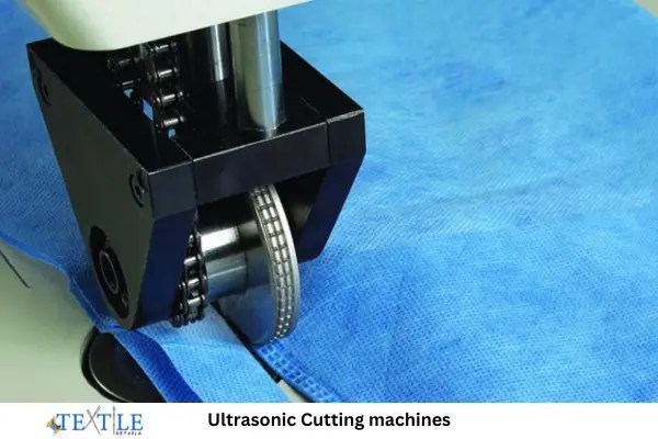 What is Fabric Cutting in Garments Industry 11 Ultrasonic Cutting machines