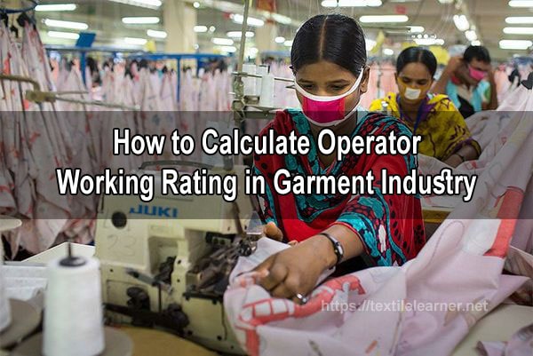 How to Calculate Operator Working Rating in Garment Industry