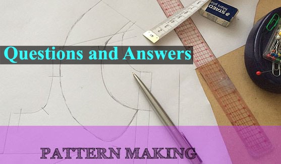 grading and pattern making questions