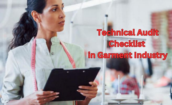 Technical Audit in Garment Industry
