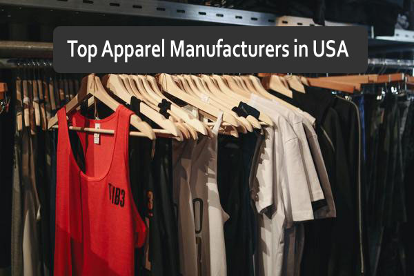 Apparel Manufacturers in USA