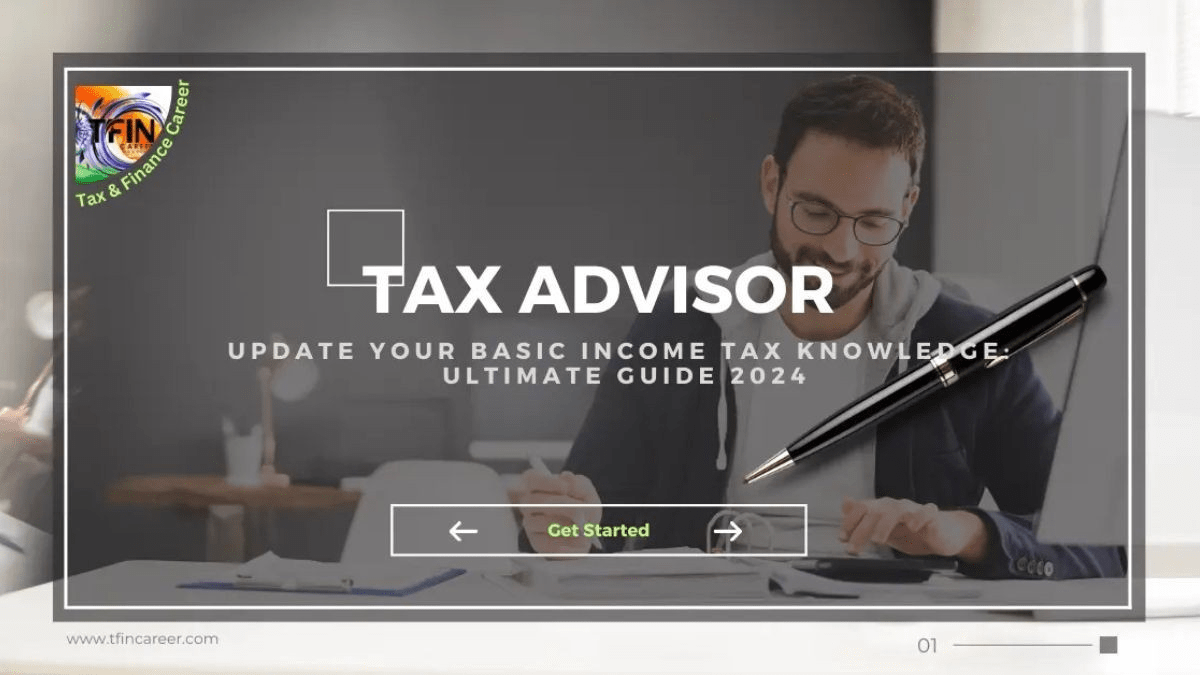 Update Your Basic Income Tax Knowledge: Ultimate Guide