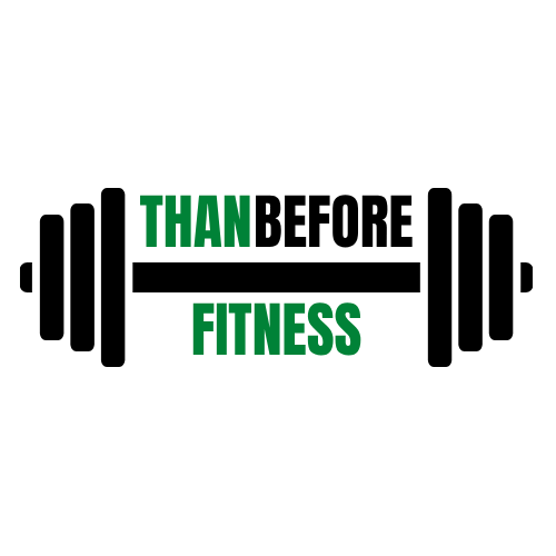 Than Before Fitness