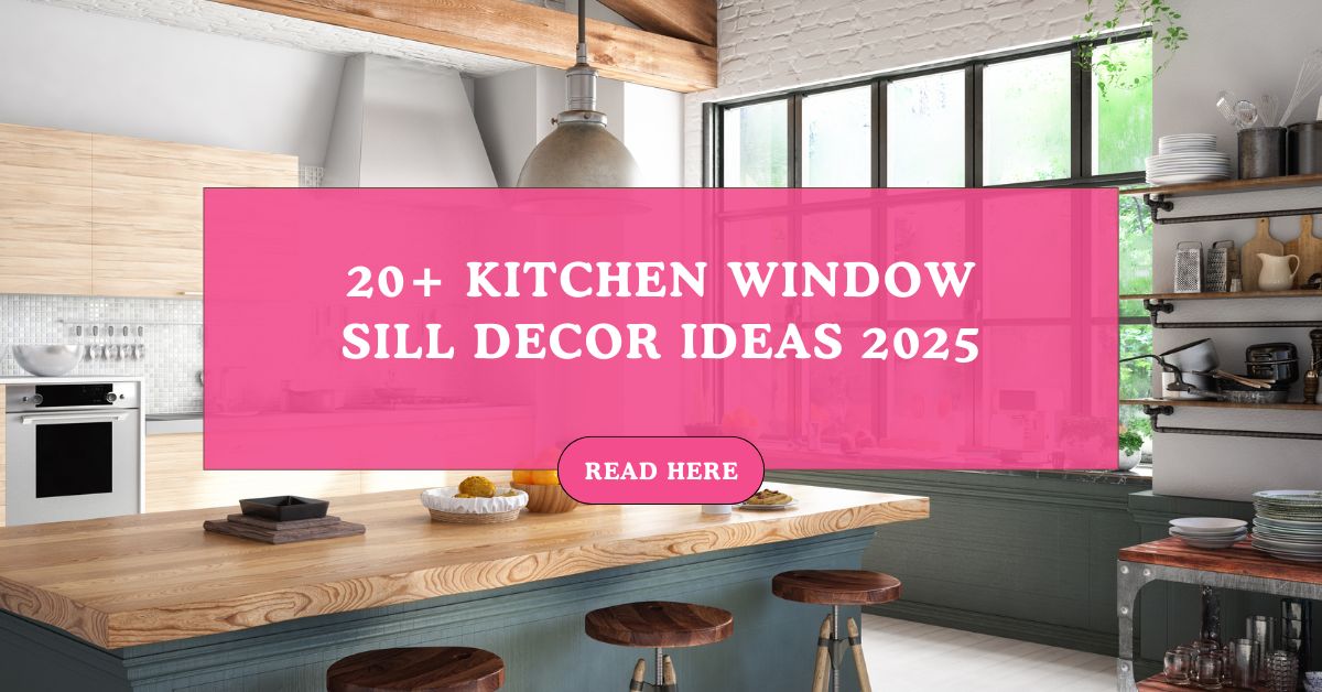 20+ kitchen window sill decor ideas 2025