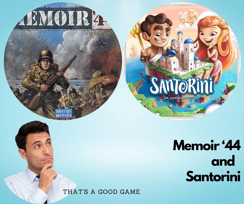 Memoir 44 and Santorini