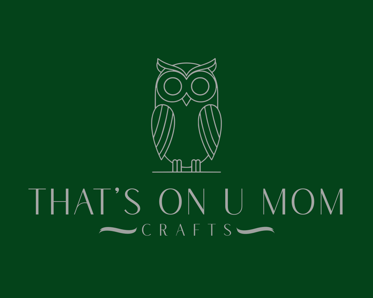 That's On U Mom Crafts