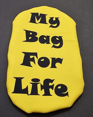 No 2's Stoma Bag Cover "My Bag For Life" Yellow With Black Text