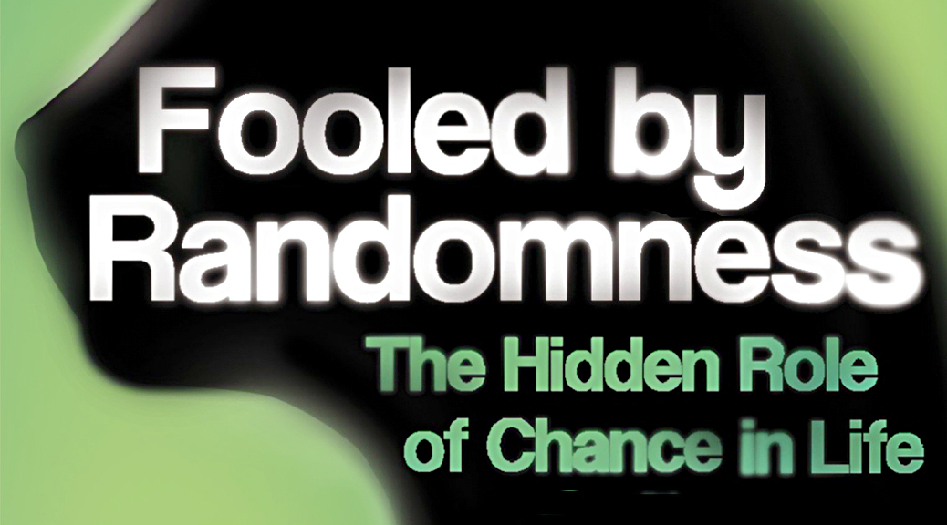 Fooled by Randomness