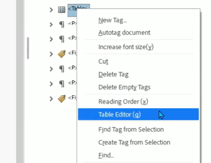 Access the table editor through the tags panel by right-clicking the table tag