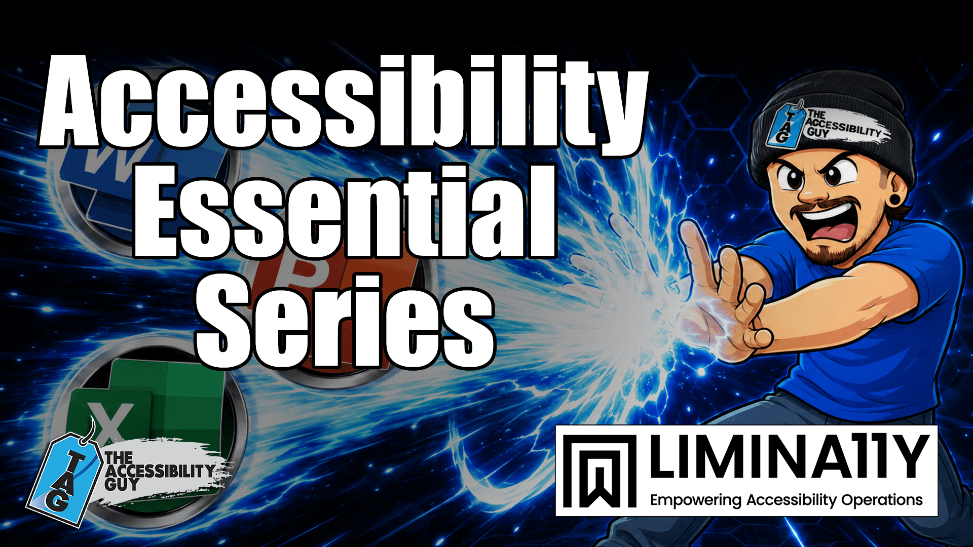 Accessibility Fundamental Essentials Microsoft Workshop Series by Limina11y