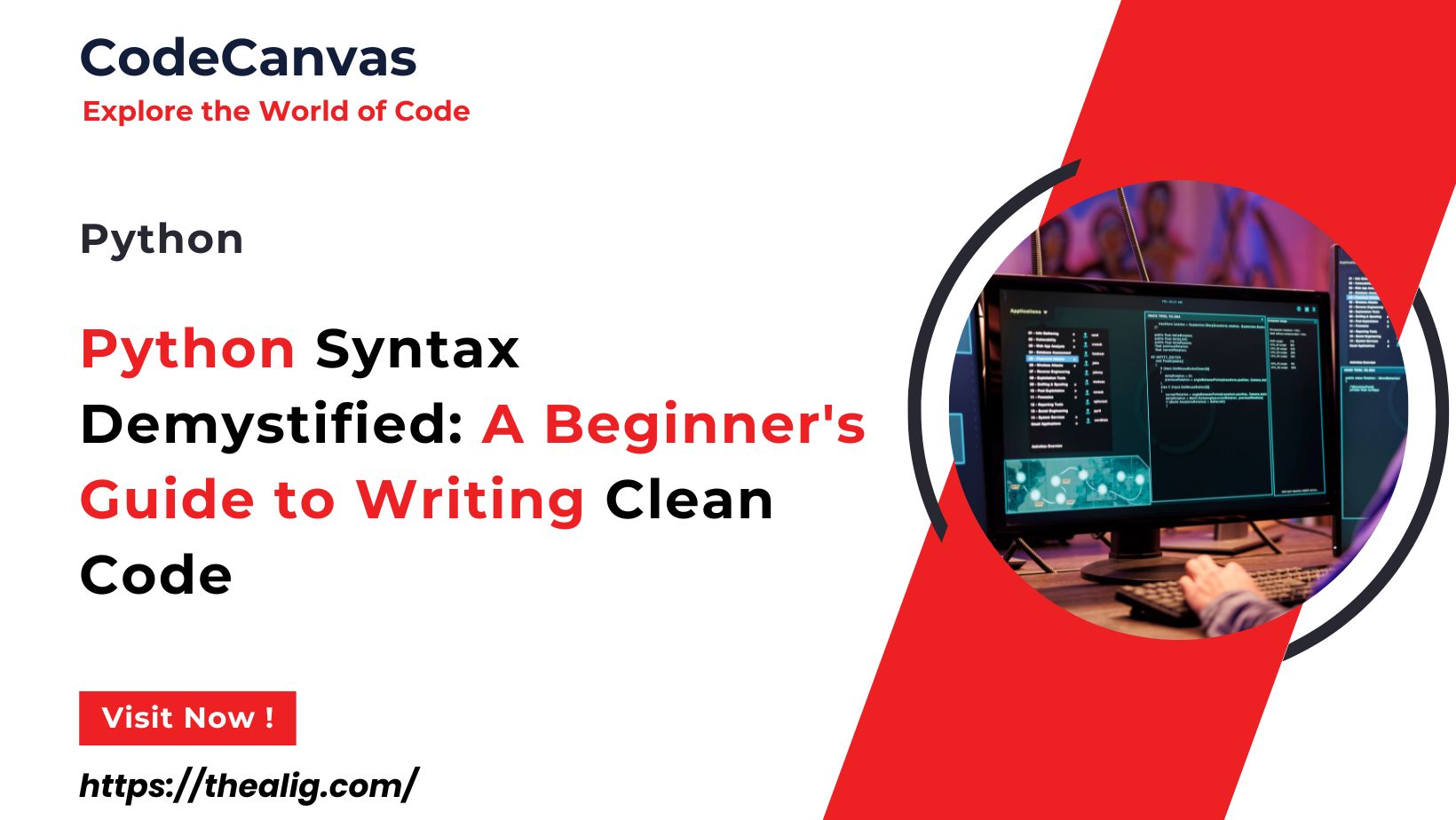 Python Syntax Demystified A Beginner's Guide to Writing Clean Code