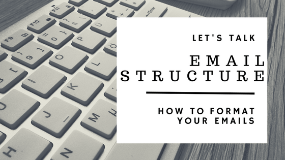 Proper Email Structure » Allison George