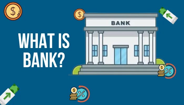Introduction to banking: what is a bank? 4 types of banks
