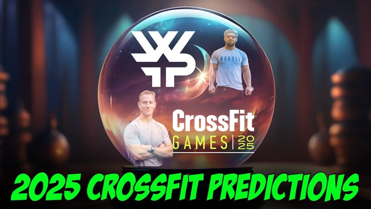 2025 CrossFit Predictions