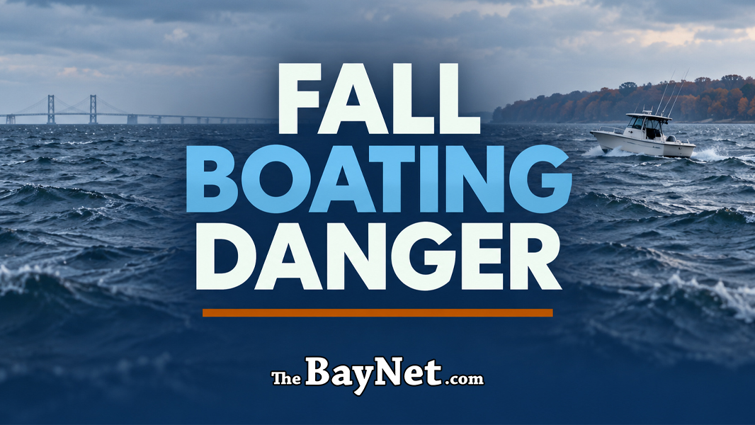 Fall Boating Safety On The Chesapeake: Cold Water And Wind