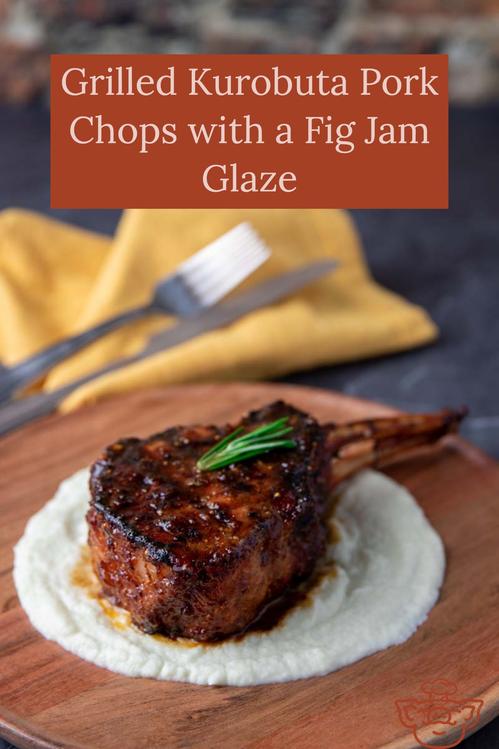 Grilled Kurobuta Pork Chops with a Fig Jam Glaze The BBQ Buddha
