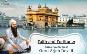 The Legacy of Guru Arjan Dev Ji Teachings