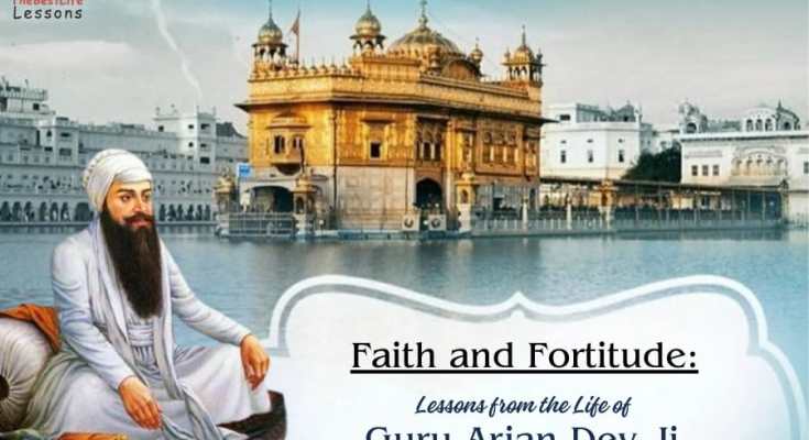 The Legacy of Guru Arjan Dev Ji Teachings