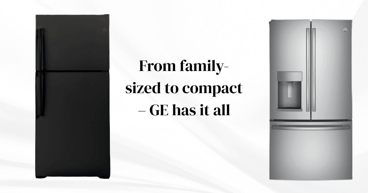 Best GE Refrigerators