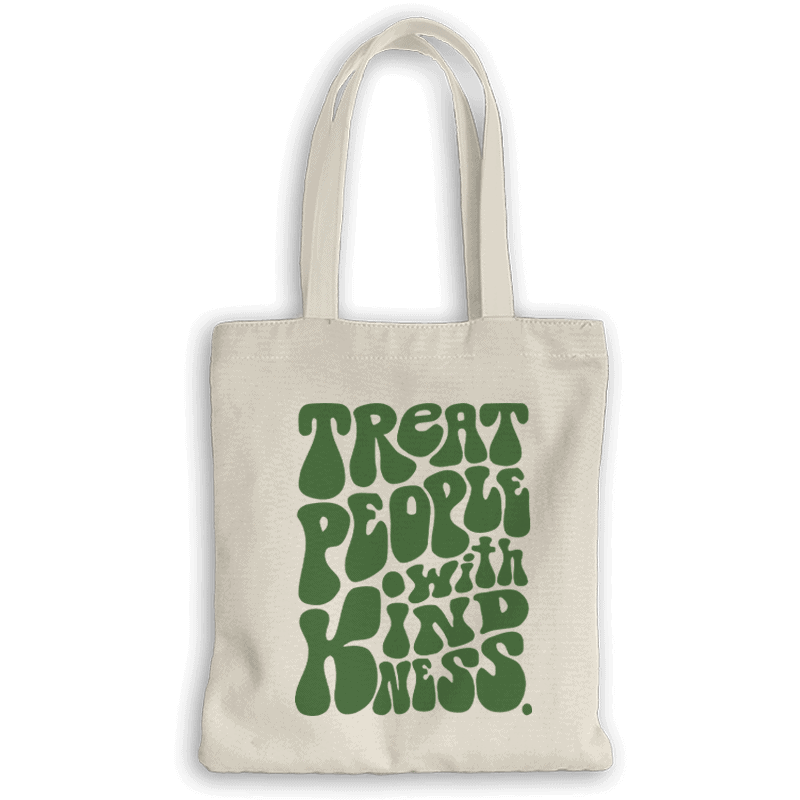 Treat People With Kindness Standard Tote bag