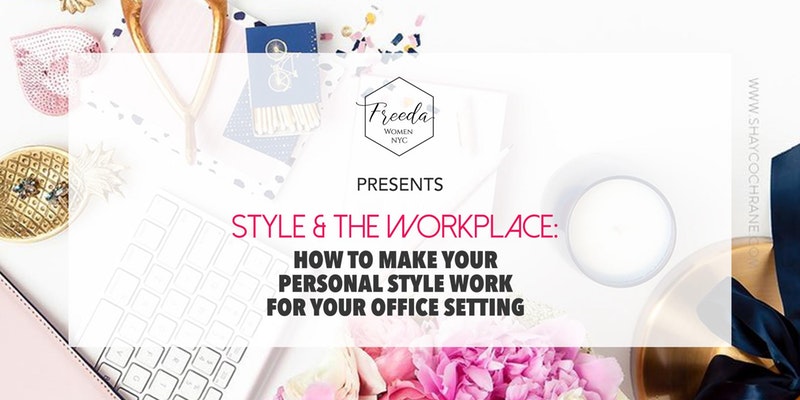TheBlondeMisfit: Style & The Workplace Panel (Join Me in Discussing Work/Life Balance & Making Your Style Work in the Office!)
