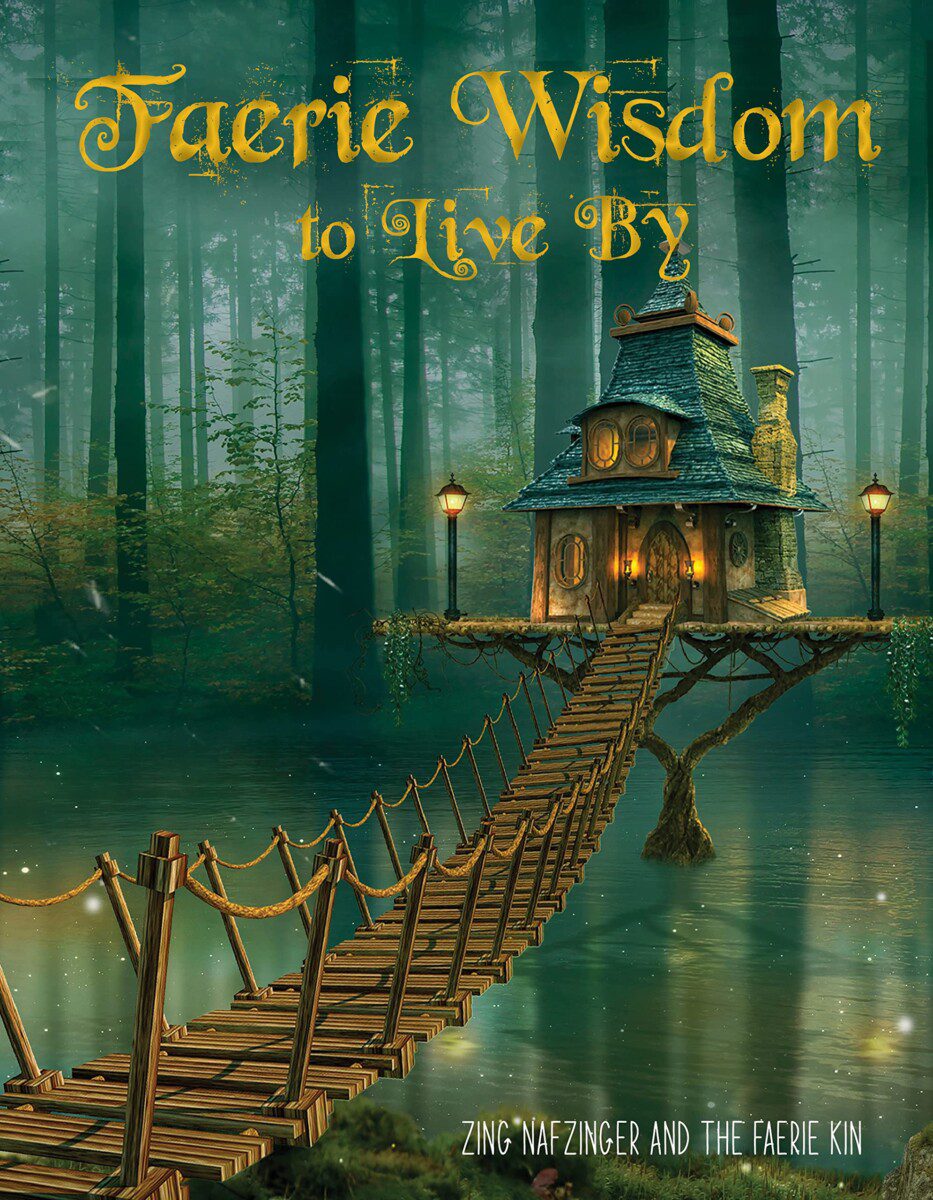 Faerie Wisdom To Live By