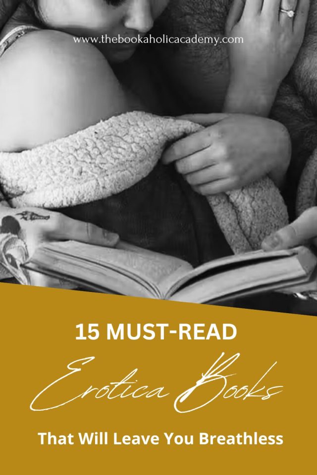 15 Must-Read Erotica Books That Will Leave You Breathless - Pinterest Pin