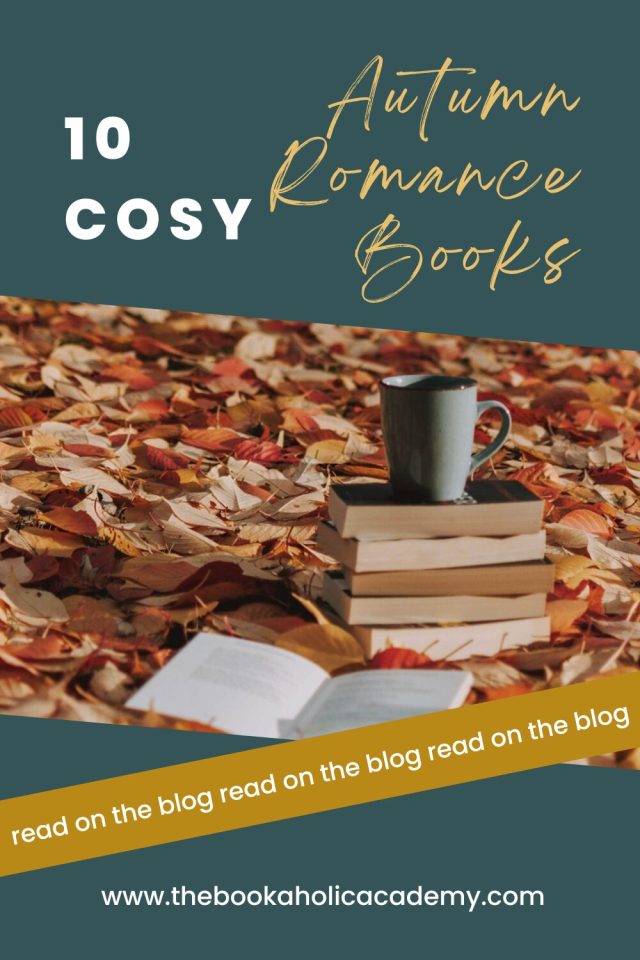 10 Cosy Autumn Romance Novels That Will Warm Your Heart - Pinterest Pin