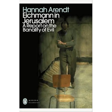 [Hannah Arendt] Eichmann in Jerusalem