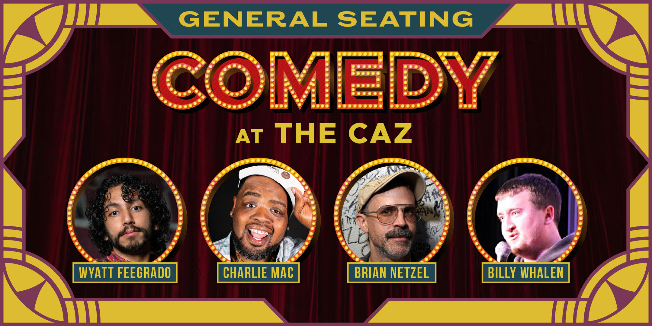 The Comedy Buzz: Road warriors Wyatt Feegrado, Charlie Mac, Ahren Belisle, Mojo Brookzz, plus the locals