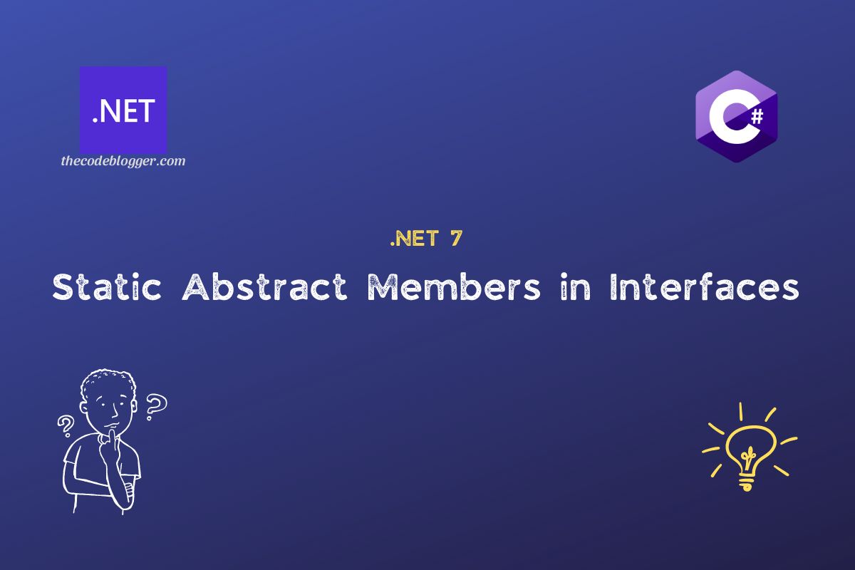 .NET 7 - static abstract members in interfaces