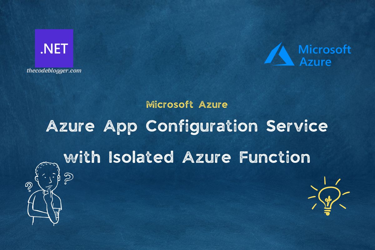 App Configuration Service with Isolated Function