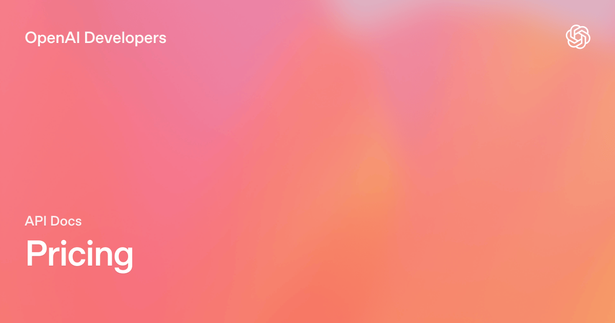 Pricing | OpenAI API