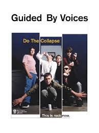 Guided By Voices Do The Collapse レコード LP Classic Album Review: Guided By Voices | Do The Collapse - Tinnitist