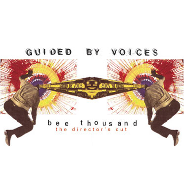 Robert Pollard-Mania! #91: BEE THOUSAND: THE DIRECTOR'S CUT - The