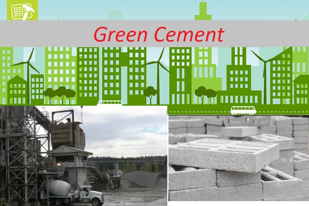 Green Cement: Definition, Types, Advantages, and Applications