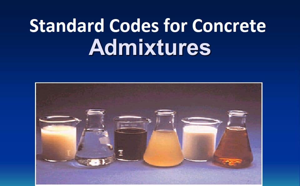 Standard Codes for Concrete Admixtures