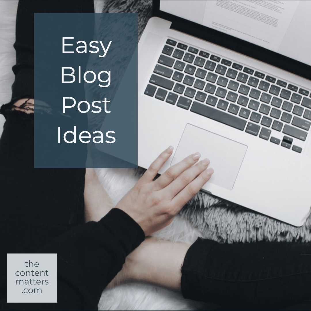 Easy Blog Post Ideas