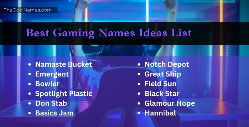 Badass Gaming Names Steps To Pick Cool Gamer Nicknames Best Gaming Names Ideas List 