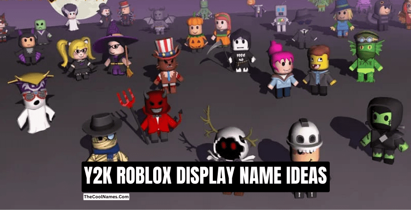 410 Roblox Display Names And Ideas For A Perfect Name Y2K ROBLOX DISPLAY NAME IDEAS 