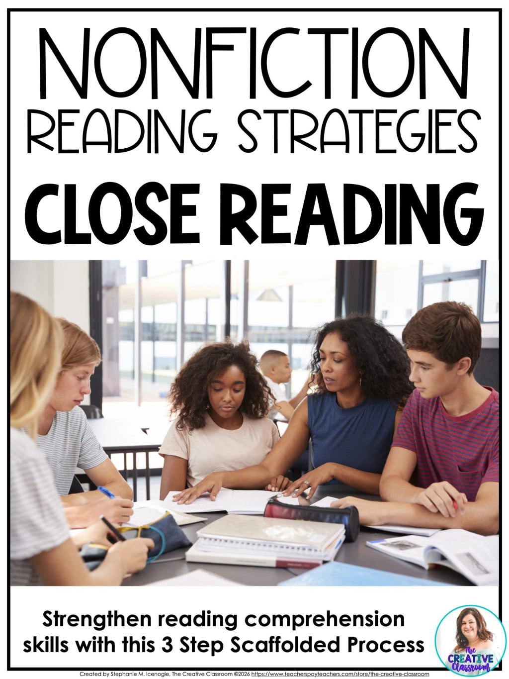 Nonfiction Reading Strategies close reading guide to strengthen comprehension with a 3 step scaffolded process