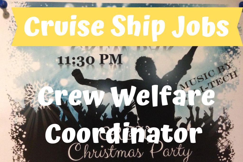 Read more about the article Cruise Ship Jobs: Crew Welfare Coordinator(Job Description)