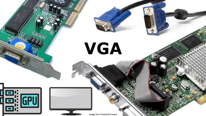 What is VGA Graphics Card (Video Card) - Difference between VGA and GPU What is VGA Graphics Card (Video Card)? - Difference between VGA and GPU
