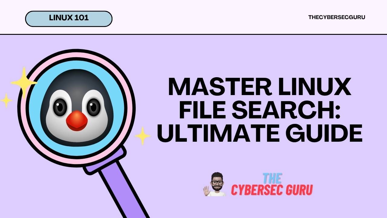 Linux 101 - Master Linux File Search