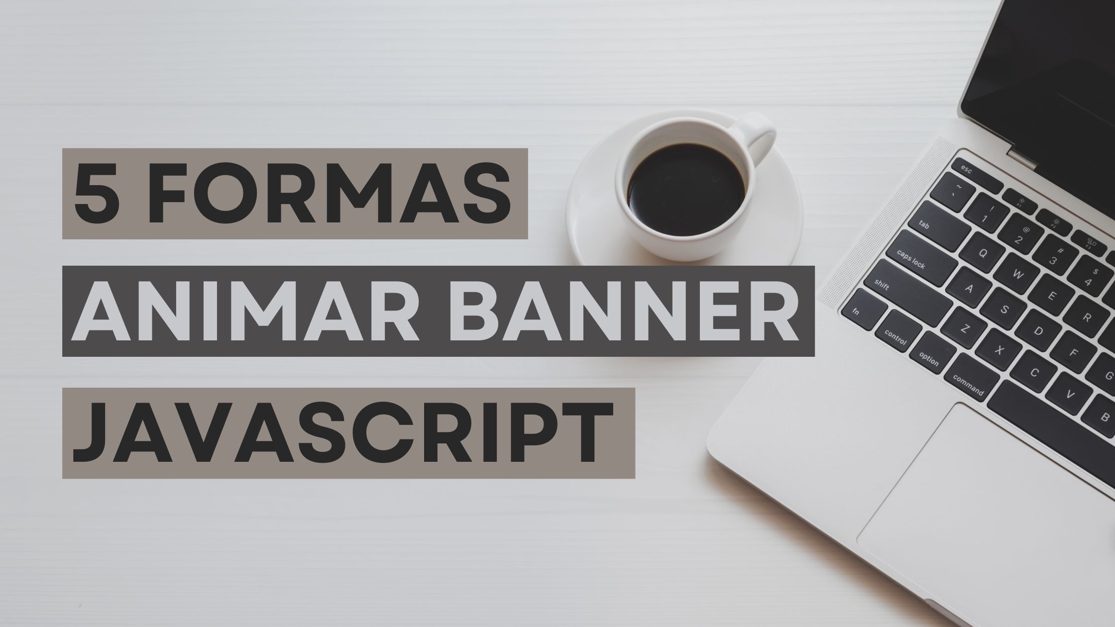 5 Formas de Animar Banner con JavaScript » The Digital Mike