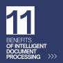 11 Benefits Of Intelligent Document Processing In 2025