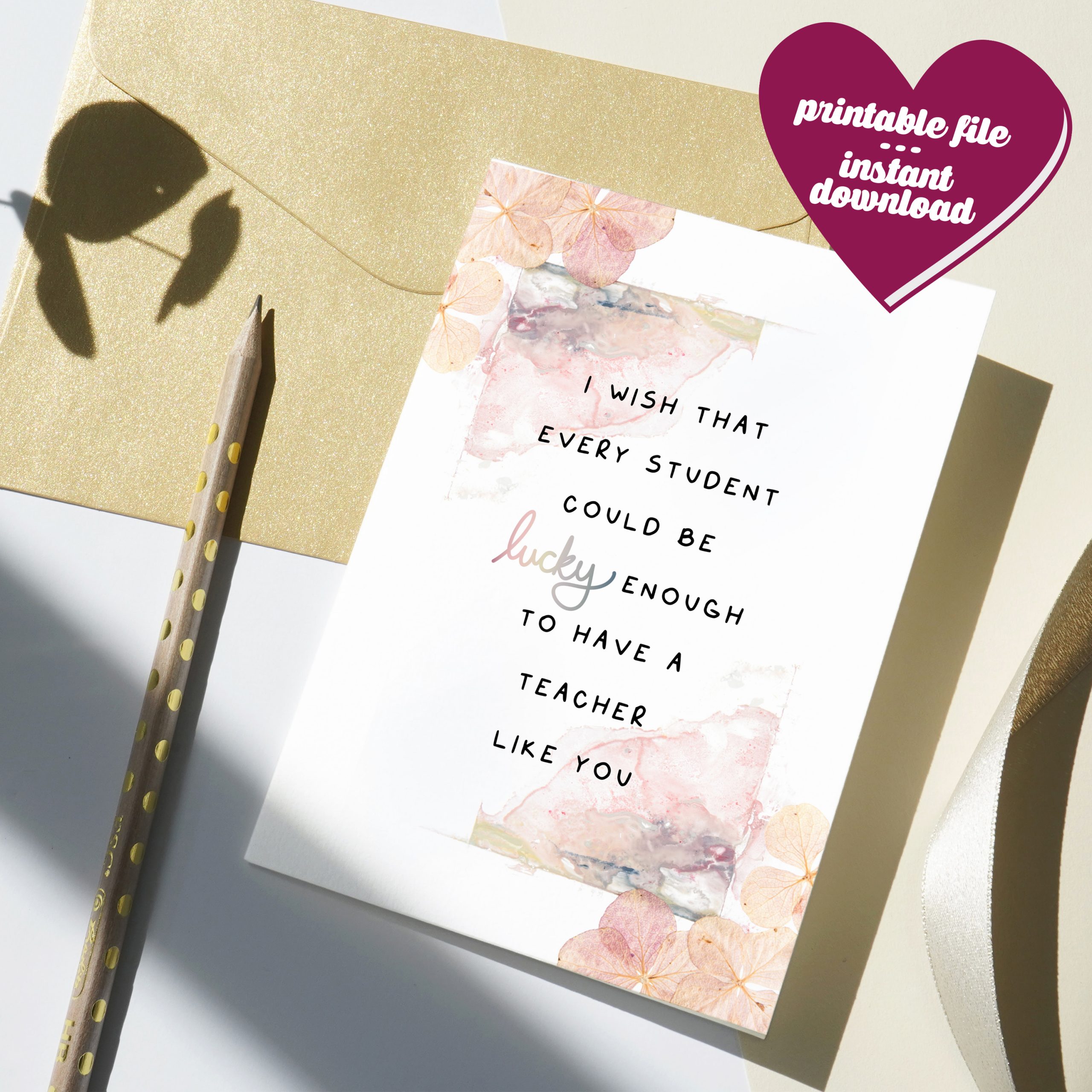I wish that every student couls be lucky enough to have a teacher like you card